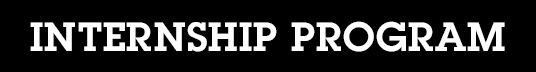 INTERNSHIP PROGRAM